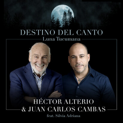 destino-del-canto-luna-tucumana-feat-hector-alterio-silvia-adriana